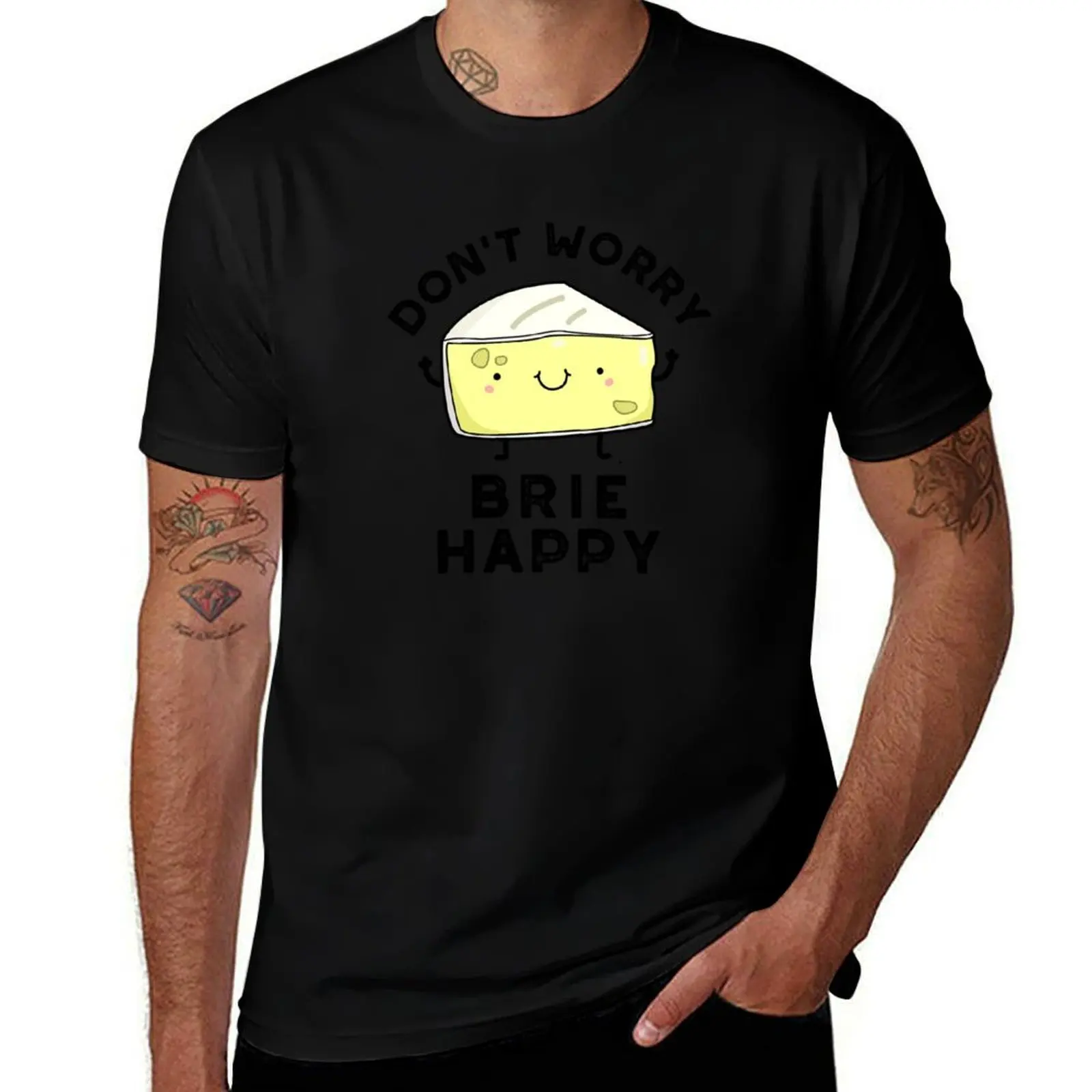 Don't Worry Brie Happy Funny Cheese Puns T-Shirt Outdoor Sports Short Sleeve Top T-Shirt