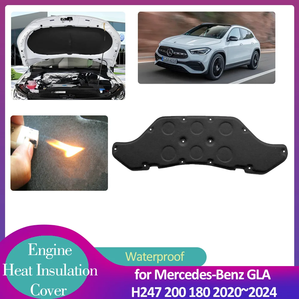 

for Mercedes-Benz GLA H247 200 180 2020~2024 2021 Car Hood Engine Insulation Pad Soundproof Heat Cotton Cover Liner Accessories