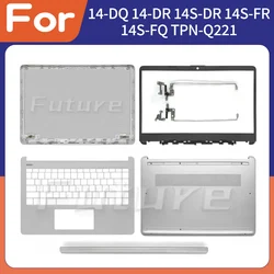 New LCD Back Cover Front Bezel Palmrest Bottom Case Hinges Top Lower Cover For 14-DQ 14-DR 14S-DR 14S-FR 14S-FQ TPN-Q221