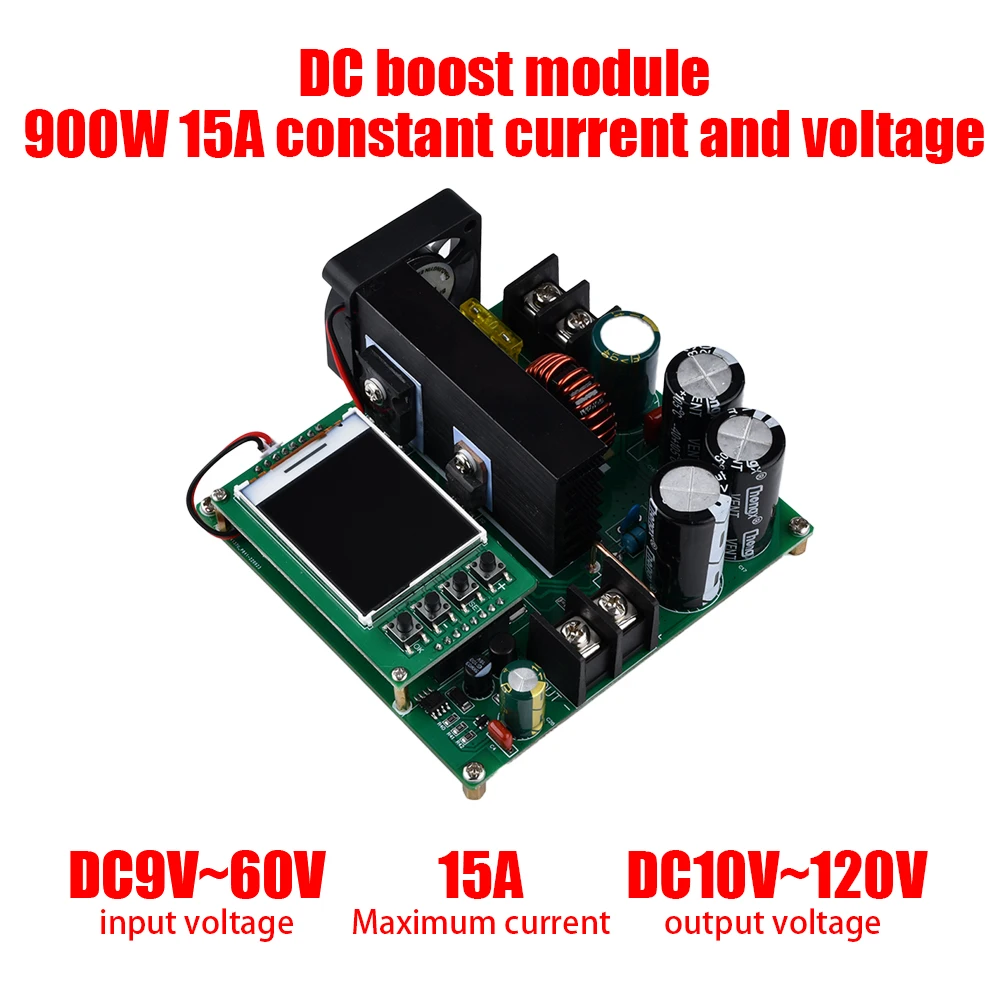 900W 15A Boost Converter DC-DC 9V~60V to 10V-120V LCD Display Control Step Up Module High Precise Voltage Transformer Regulator