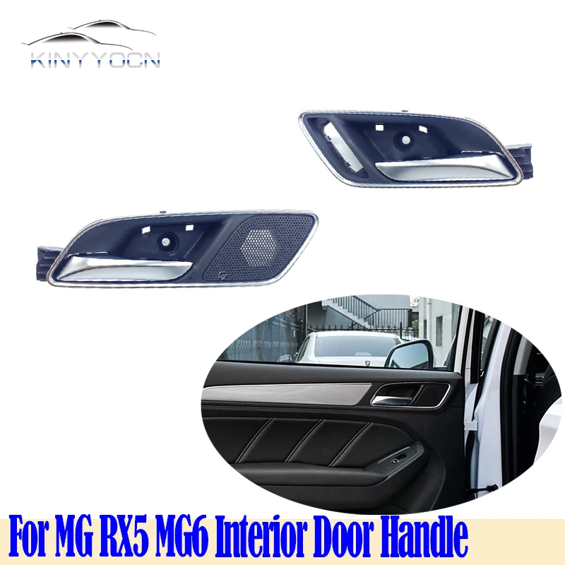 For MG RX5 MG6 Interior Door Handle Door Opening Pull Handle Clasp Handle Interior Doorknob Buckle Latch