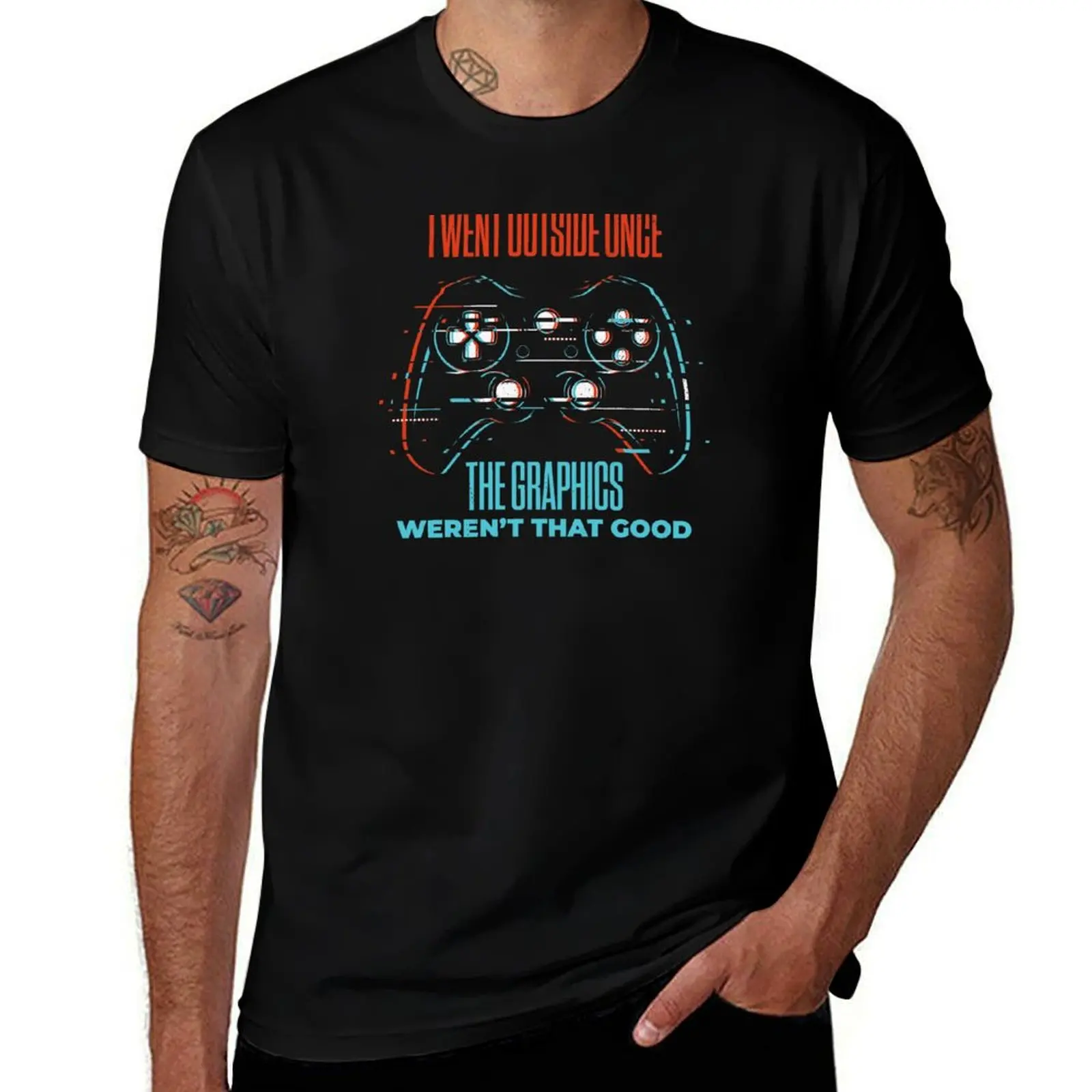 

I Went Outside Once The Graphics Weren't That Good Funny Gamer Gaming T-Shirt Sports Casual Short Sleeve Cotton Tee