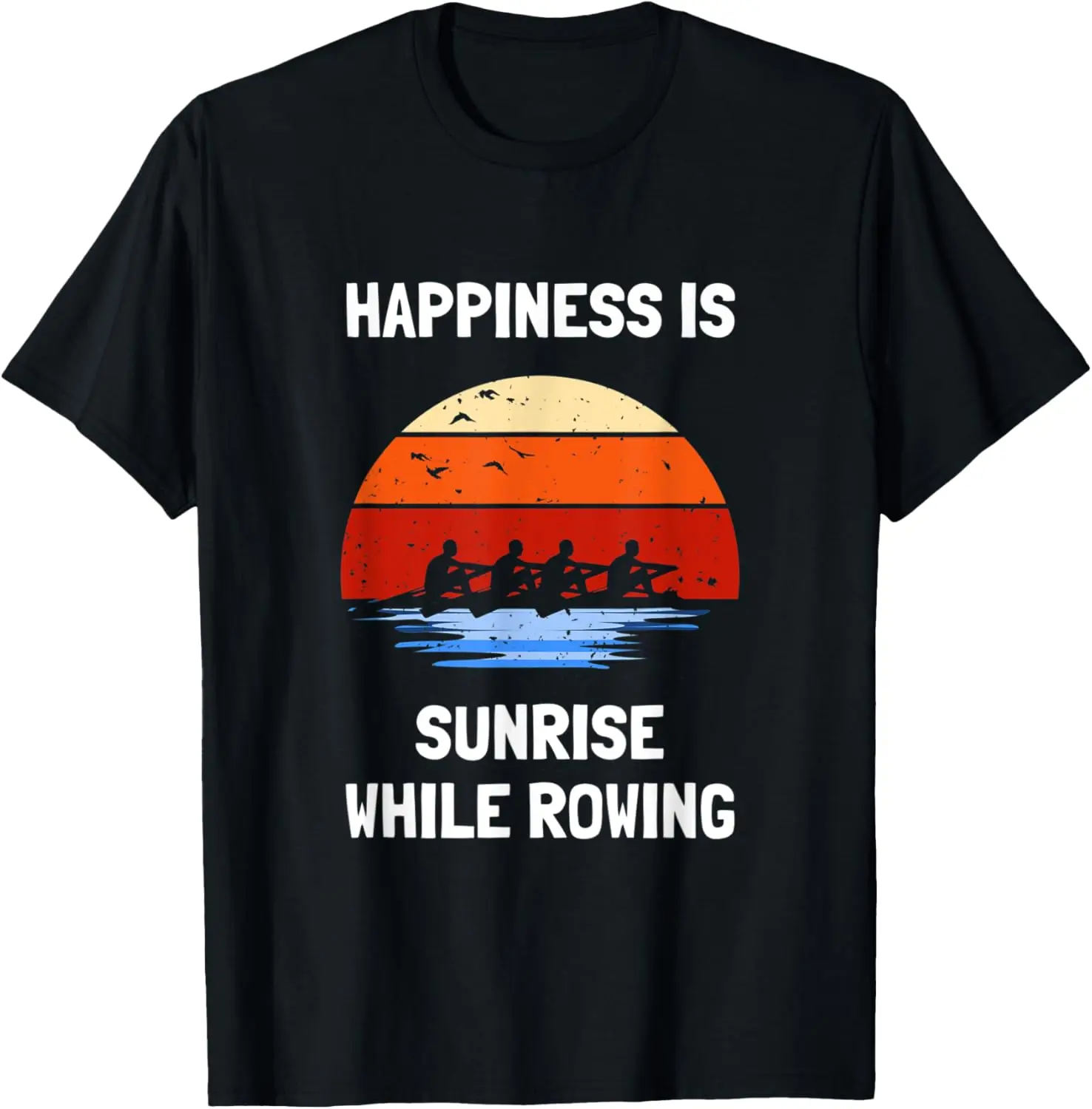 

Happiness Is Sunrise While Rowing Retro Vintage Kayak T-Shirt