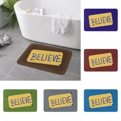 Ted Lasso-Believe Bath Doormat Bathroom Living Room Decor Diatomaceous Mat Non Slip Floor Entrance Carpet Super Absorbent Rug