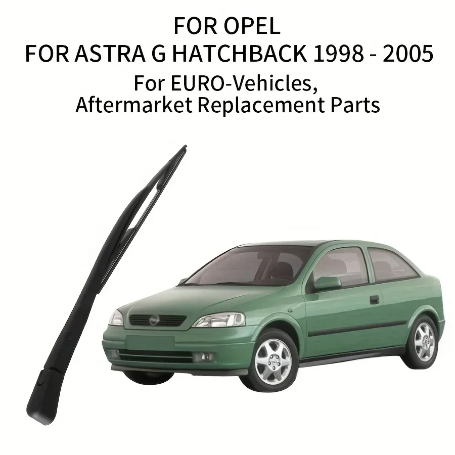 Para OPEL para ASTRA G HATCHBACK 1998 - 2005 ajuste especial hoja de limpiaparabrisas trasera y ajuste de brazo