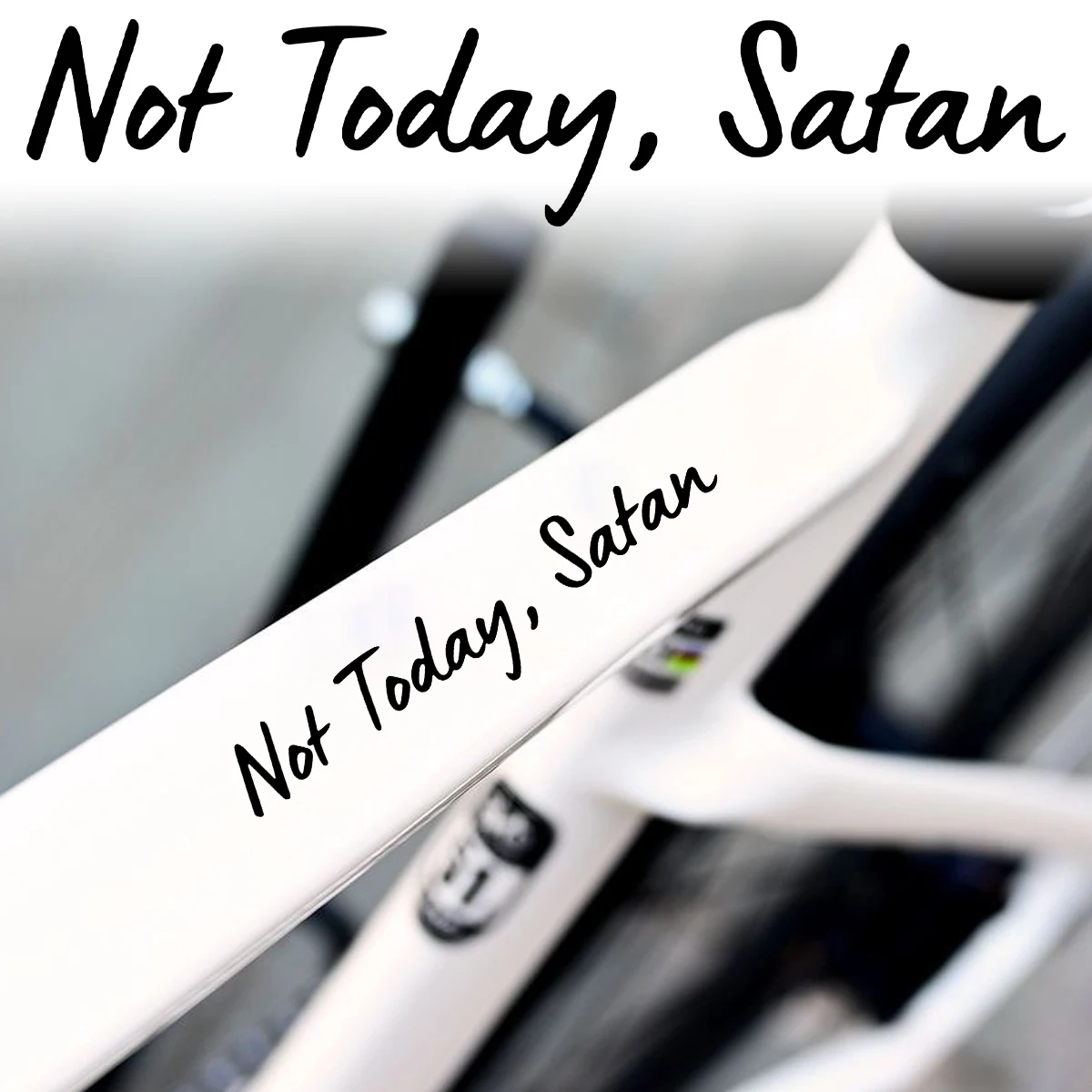 1 par não hoje satanás texto bicicleta e-bike quadro adesivos corpo da bicicleta estrada mtb bicicletas tubo garfo dianteiro moto decalques de vinil acessórios