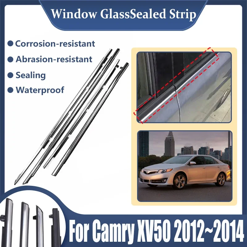 For Toyota Camry XV50 Daihatsu Altis 2012~2014 2013 Car Window Glass Sealed Strips Door weather Window Moulding Trim Accessories