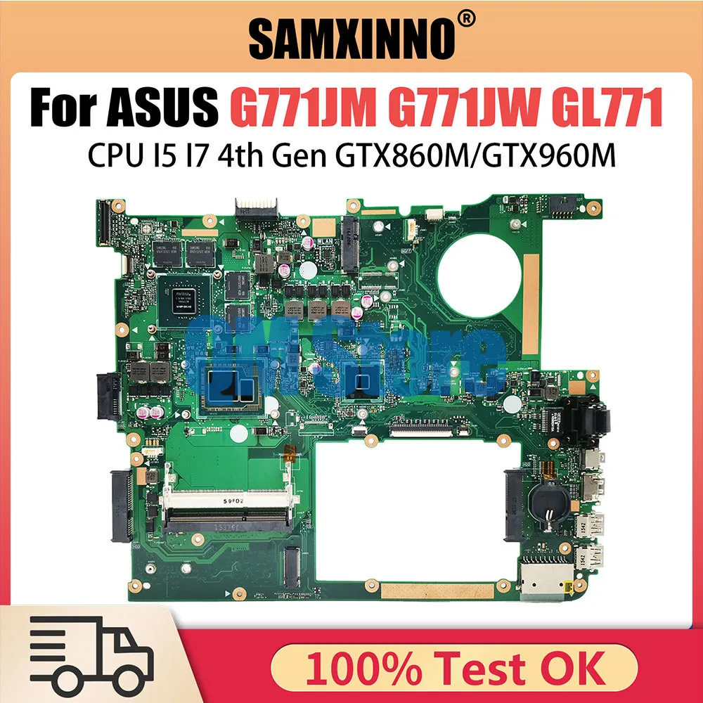 

G771JM Mainboard For ASUS ROG G771JW GL771 GL771JM GL771JW G771J Laptop Motherboard I5 I7 CPU GTX860M GTX960M LVDS EDP V4G