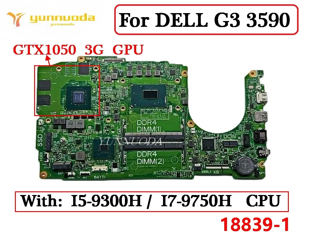 

18839-1 For DELL G3 3590 Laptop Motherboard with I5-9300H I7-9750H CPU GTX1050 3G GPU CN-0MFHW7 CN-0GJ58G 100% tested