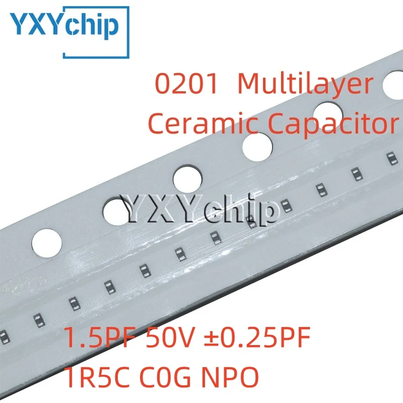 Condensador cerámico multicapa, Chip NPO Smd, 100 piezas 0201 1.5PF 50V ± 0.25PF 1R5C C0G