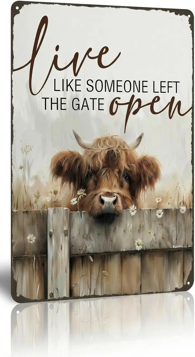 Funnysign Highland Cow Gifts Highland Cow Live Like Someone Left The Gate Open Vintage Tin Sign for Farmhouse Barn Office Kitche