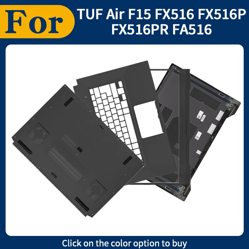 Black New Replace Cover For TUF Air F15 FX516 FX516P FX516PR FA516 LCD Back Cover Front Bezel Palmrest Bottom Case