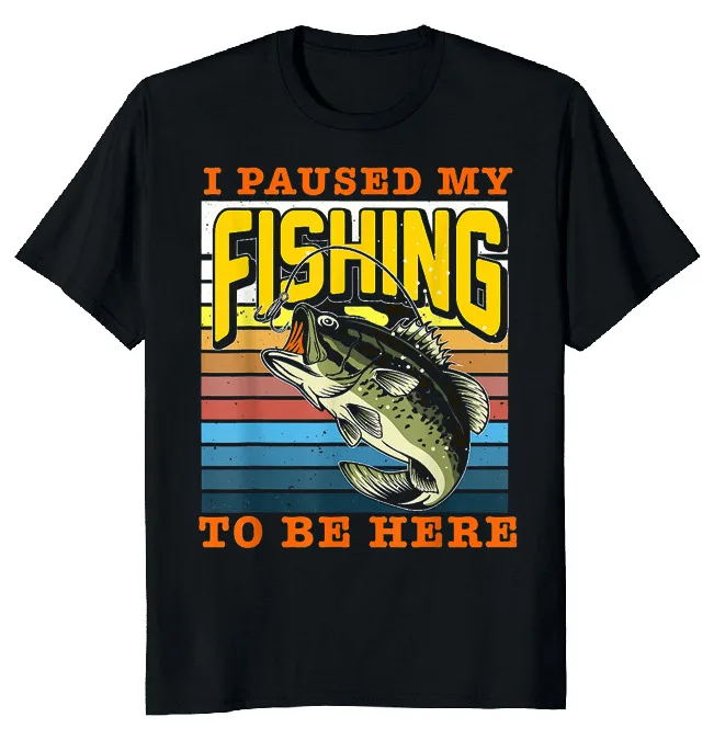 NEW LIMITED Fishing Sarcasm Quotes Joke Funny Novelty Tee  Fast ShippingAnime Pattern Summer Clothing Unisex T-shirts for Men Wo