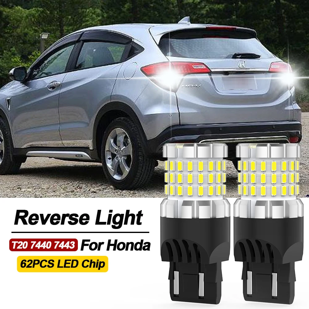 

BMTxms 2PCS 7443 7440 W21W W21/5W LED Reverse Light T15 W16W 921 Blub For Honda Civic Accord 7 8 CR-V HR-V Pilot 1999 2005 2000