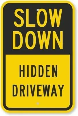 Warning Sign Slow Down, Hidden Driveway Sign Road Sign Business Sign es Tin Metal Tin Sign