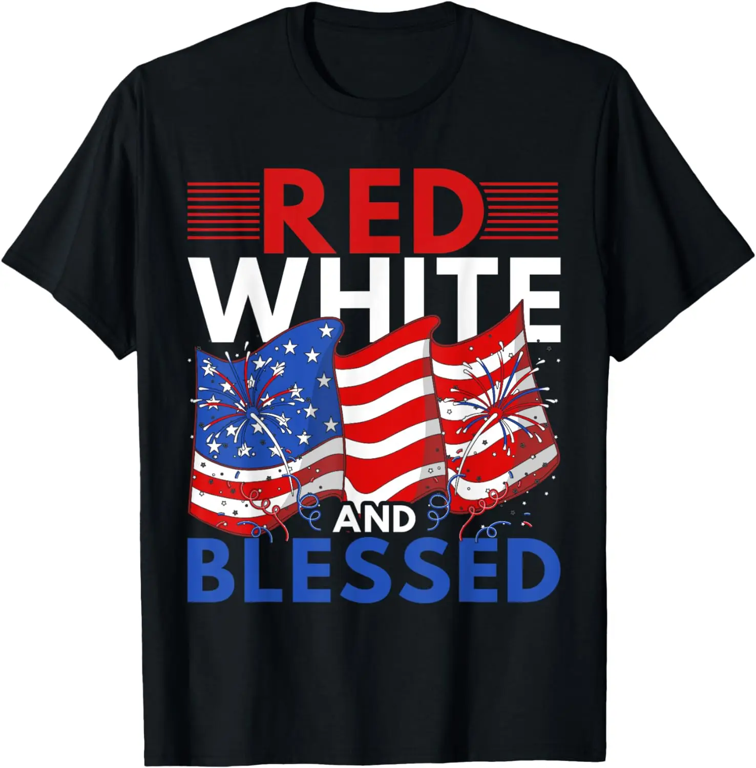 

Red White And Blessed 4th Of July Patriotic United States T-Shirt