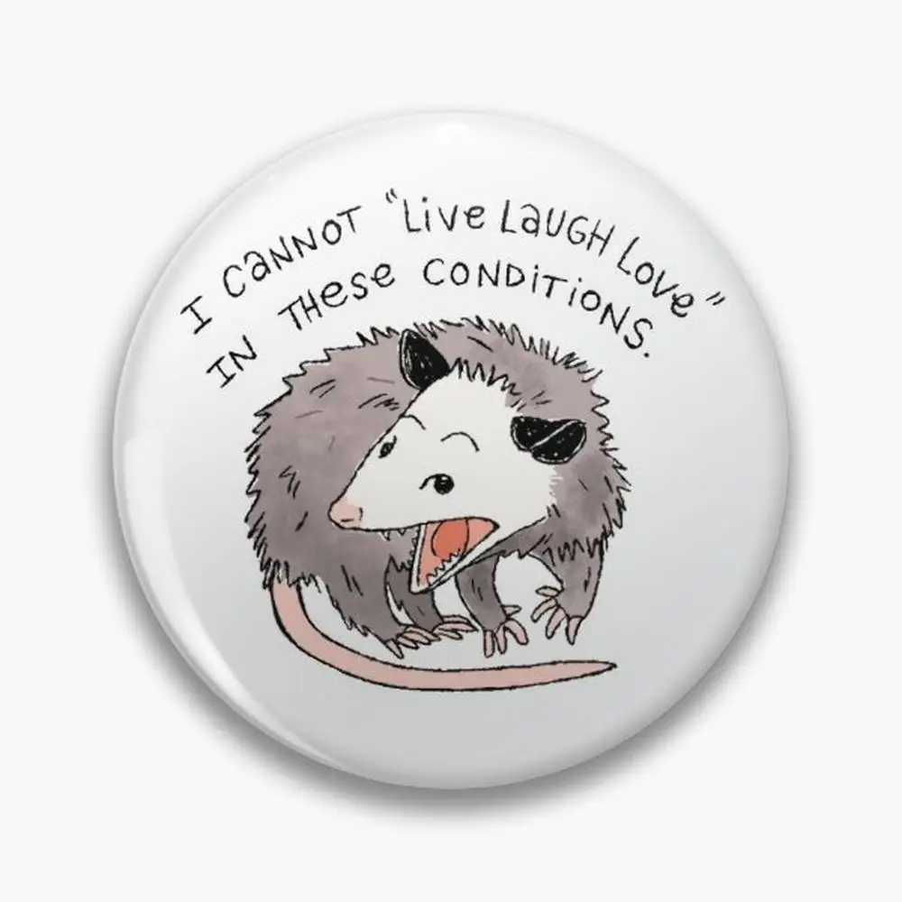 Opossum Live Laugh Love Pin Buttons Brooches  Jewelry Accessory Customize Brooch Fashion Lapel Badges