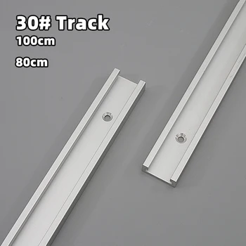 30 Tipo T Track 80/100 centimetri Allay di Alluminio Mitra Track Lavorazione Del Legno Scivolo Guida Binario per Sega Da Tavolo Banco di Lavoro Router Tavolo Strumenti FAI DA TE
