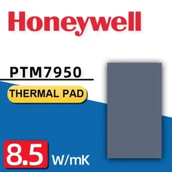 Honeywell- PTM7950 Thermal Pad 8.5 W/mk Phase Change Silicone Pad Laptop CPU GPU Thermal Conductive Paste Cooling Grease Pads
