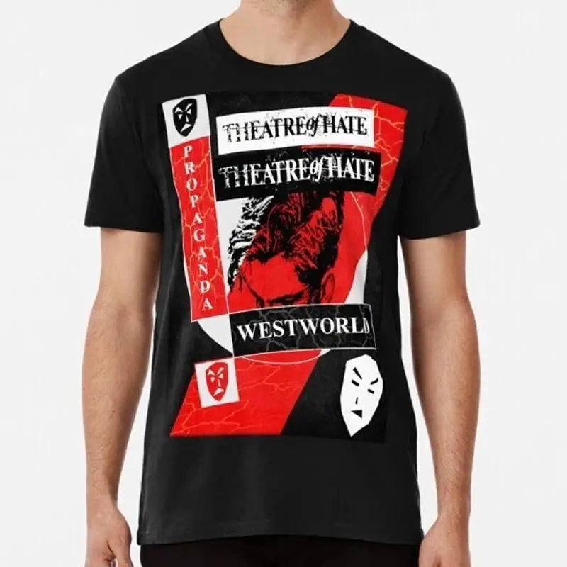 Camiseta Premium de propaganda de Theatre Of Hate Westworld M 2XL