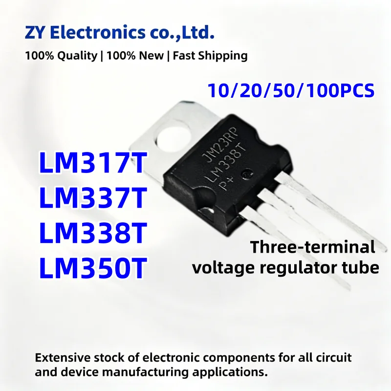 (10-100PCS) New LM317T LM337T LM338T LM350T LM317T LM337 LM338 LM350 TO-220 adjustable voltage regulator IC