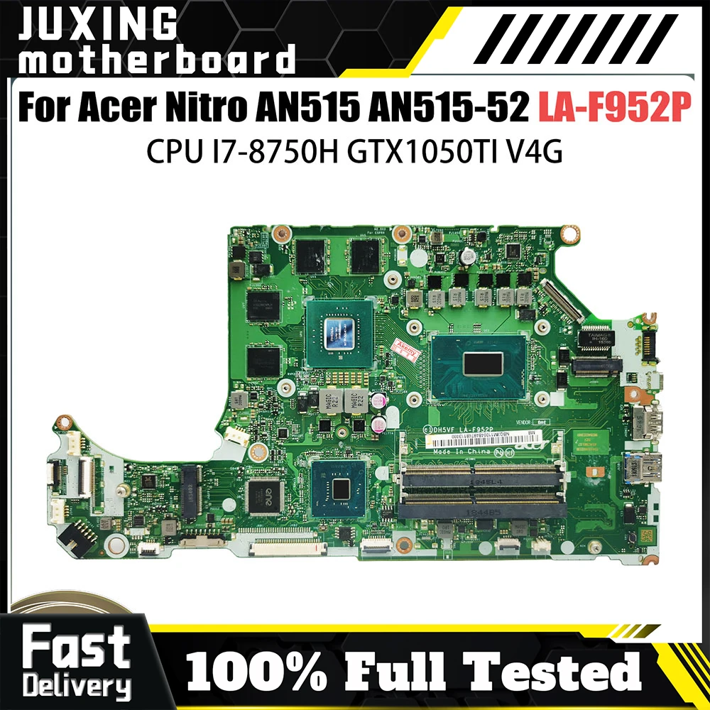 LA-F952P For ACER Nitro AN515 AN515-52 LA-F952P Mainboard i3 i5 i7 CPU 100% Tested Laptop Mainboard