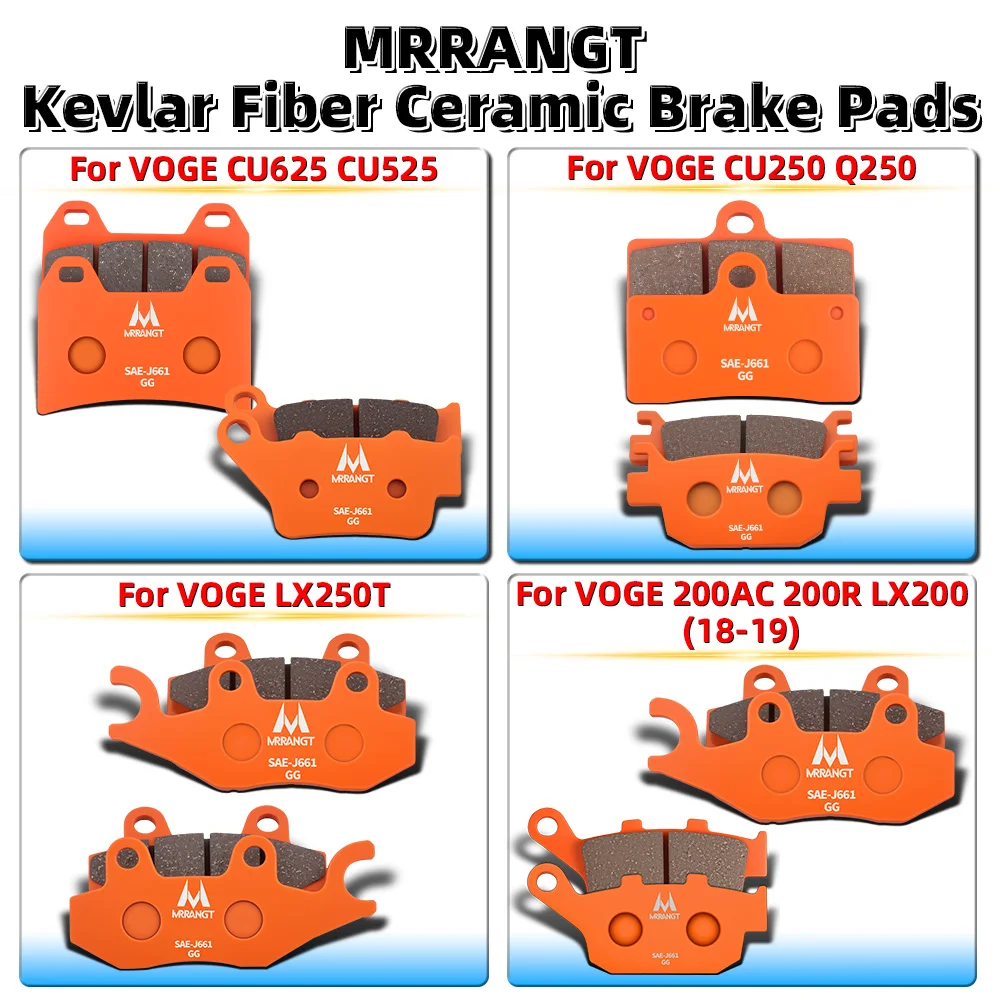 MRRANGT Motorcycle Front Rear Low Noise Ceramic Brake Pads Set Fit For VOGE CU625 CU525 LX250T 200AC CU250 Q250 LX200 200R parts