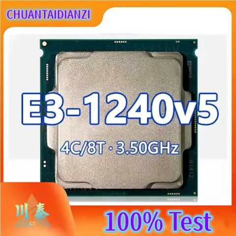 Xeon E3-1240V5 CPU 4 Cores 8 Threads 3.5GHz 8MB 80W DDR4 LGA1151 For C236 Chipsets motherboard xeon E3 1240V5 processor