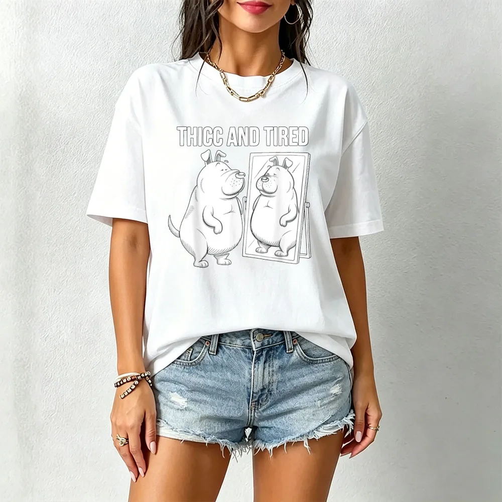 Funny Dog Sayings Sarcastic Meme Thicc and Tired Cotton Tee Unisex Novelty Graphic Casual Top High Quality Cotton Breathable Tee