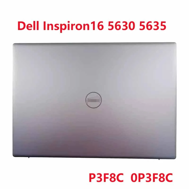 New Original Laptop Silver Lcd Back Cover Case For Dell Inspiron16 5630 5635 P3F8C 0P3F8C