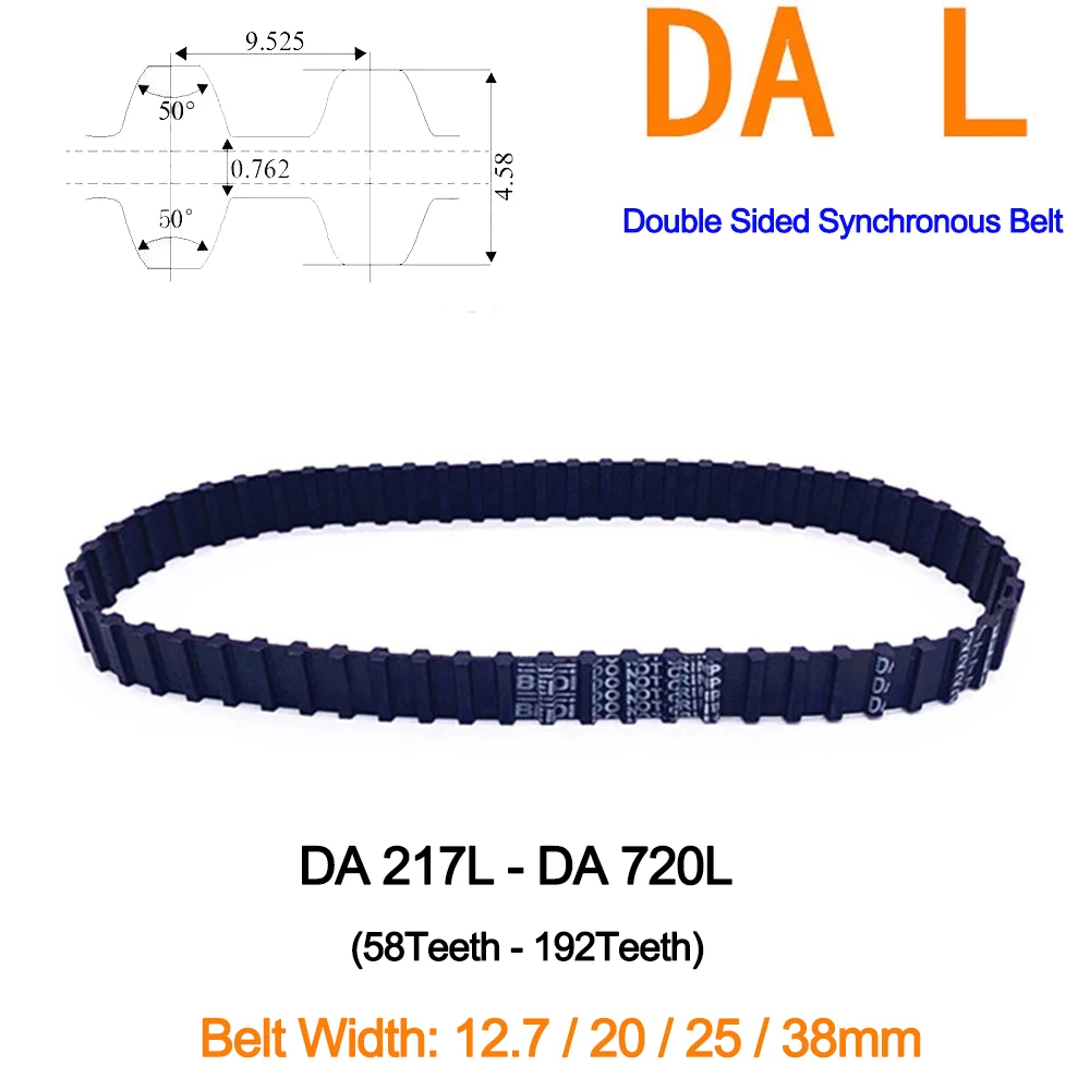 

1Pcs L type Closed Loop Timing Belt Double Sided Synchronous Belt DA 217L - 720L 58Teeth - 192Teeth Belt Width 12.7 20 25 38mm