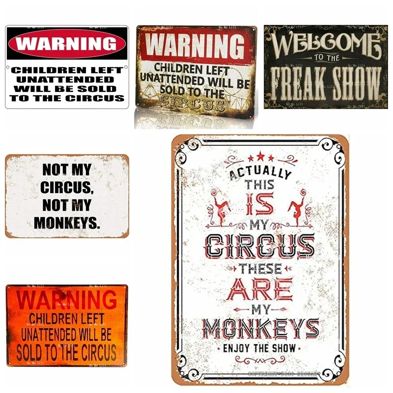 En fait, c'est mon cirque, avertissement drôle pour les enfants, à gauche, non le sens, sera vendu au cirque, panneau métallique en étain, décoration murale
