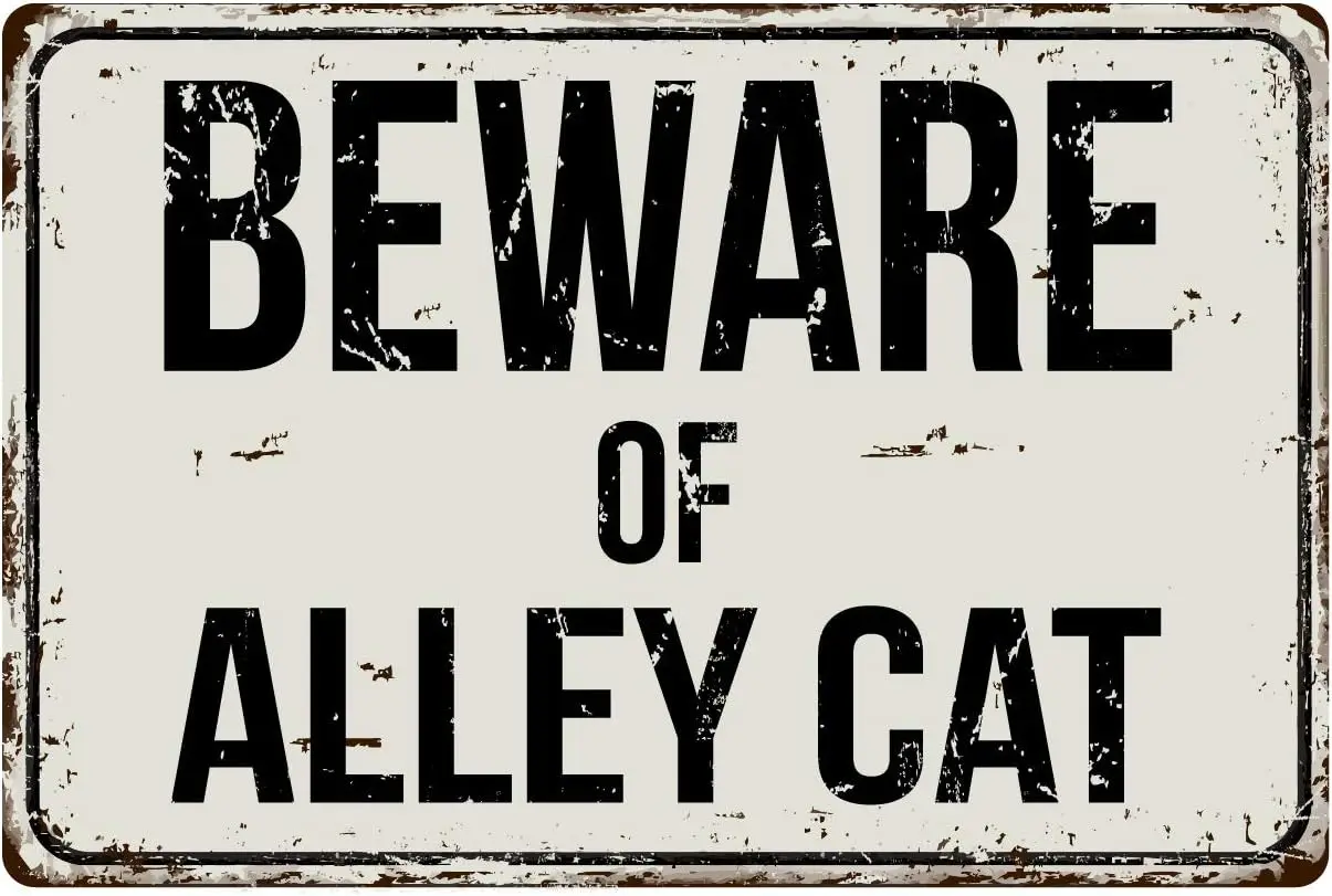 107VS Beware of Alley Cat 8” x 12” Vintage Aluminum Retro Metal Sign