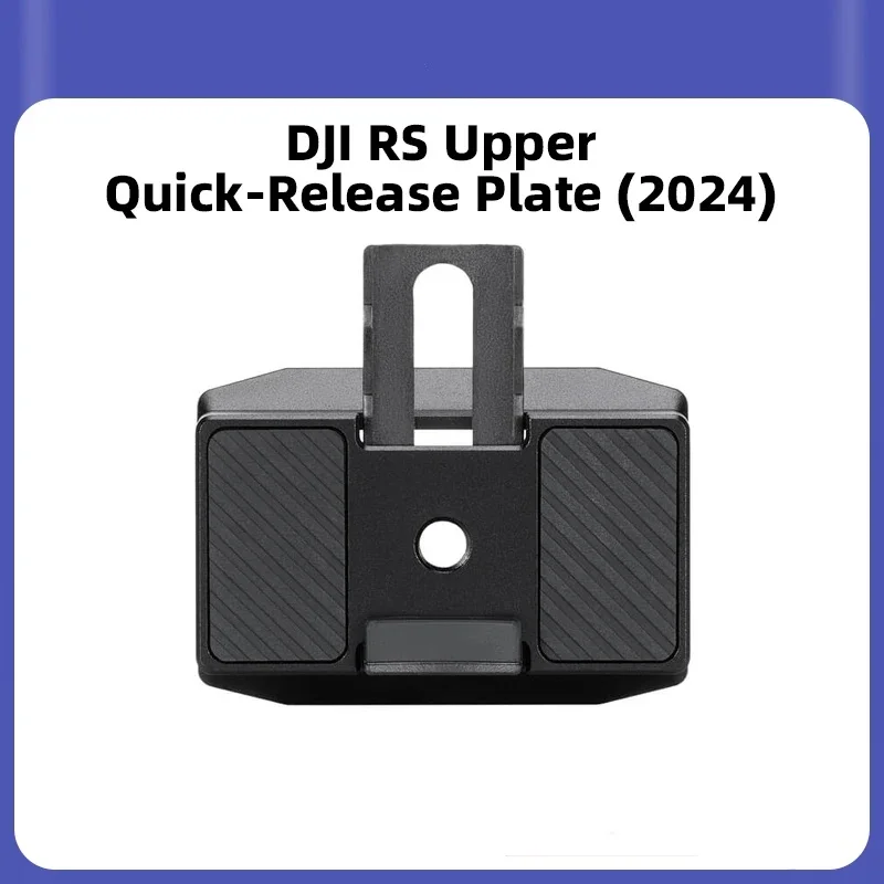 DJI RS Upper Quick-Release Plate (2024) for DJI RS 4 Pro/RS 4/RS 3 Pro New Original Accessories In Stock