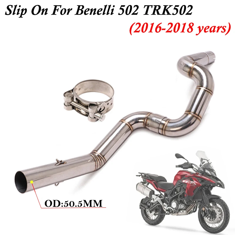 

Slip On For Benelli 502X Trk502 Trk 502 2016 2017 2018 Motorcycle Stainless Steel Middle Link Pipe Exhaust System 51MM Muffler