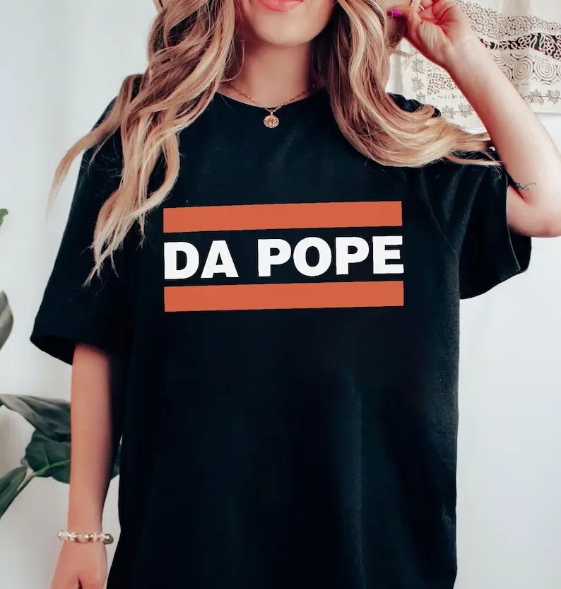 Da Pope Unisex T-Shirt, Pope Robert Prevost Shirt, Jesus T-Shirt, Christian Shirt, Chicago, Religious Tee