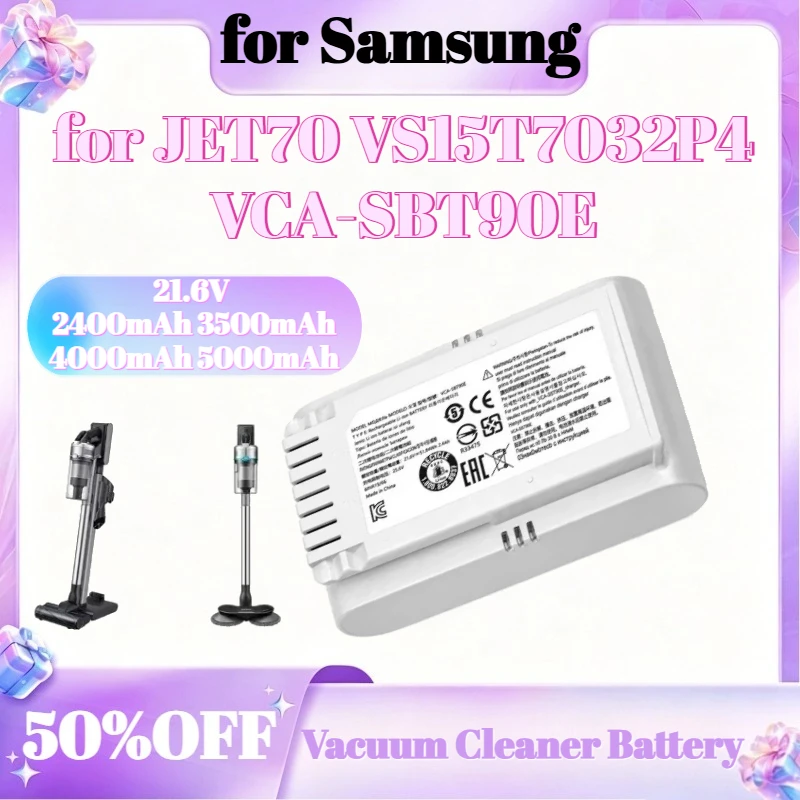 

21.6V 2400mAh 3500mAh 4000mAh 5000mAh Battery for Samsung JET70 VS15T7032P4 VCA-SBT90E Rechargeable Vacuum Cleaner Battery