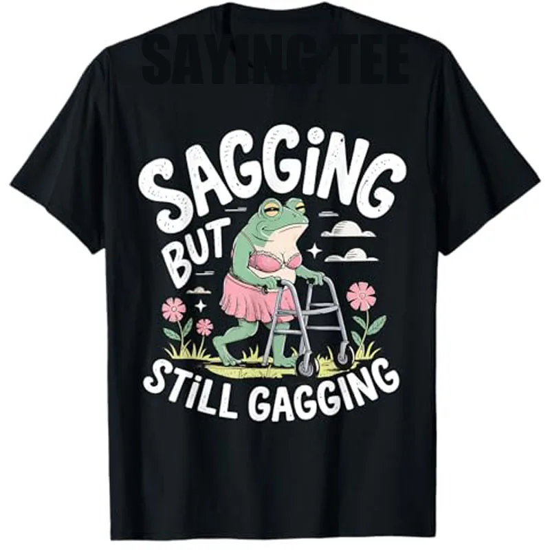 

Sagging But Still Gagging Funny Frog Meme T-Shirt Women's Fashion Short Sleeve Sarcastic Saying Tee Mother's Day Grandma Gifts