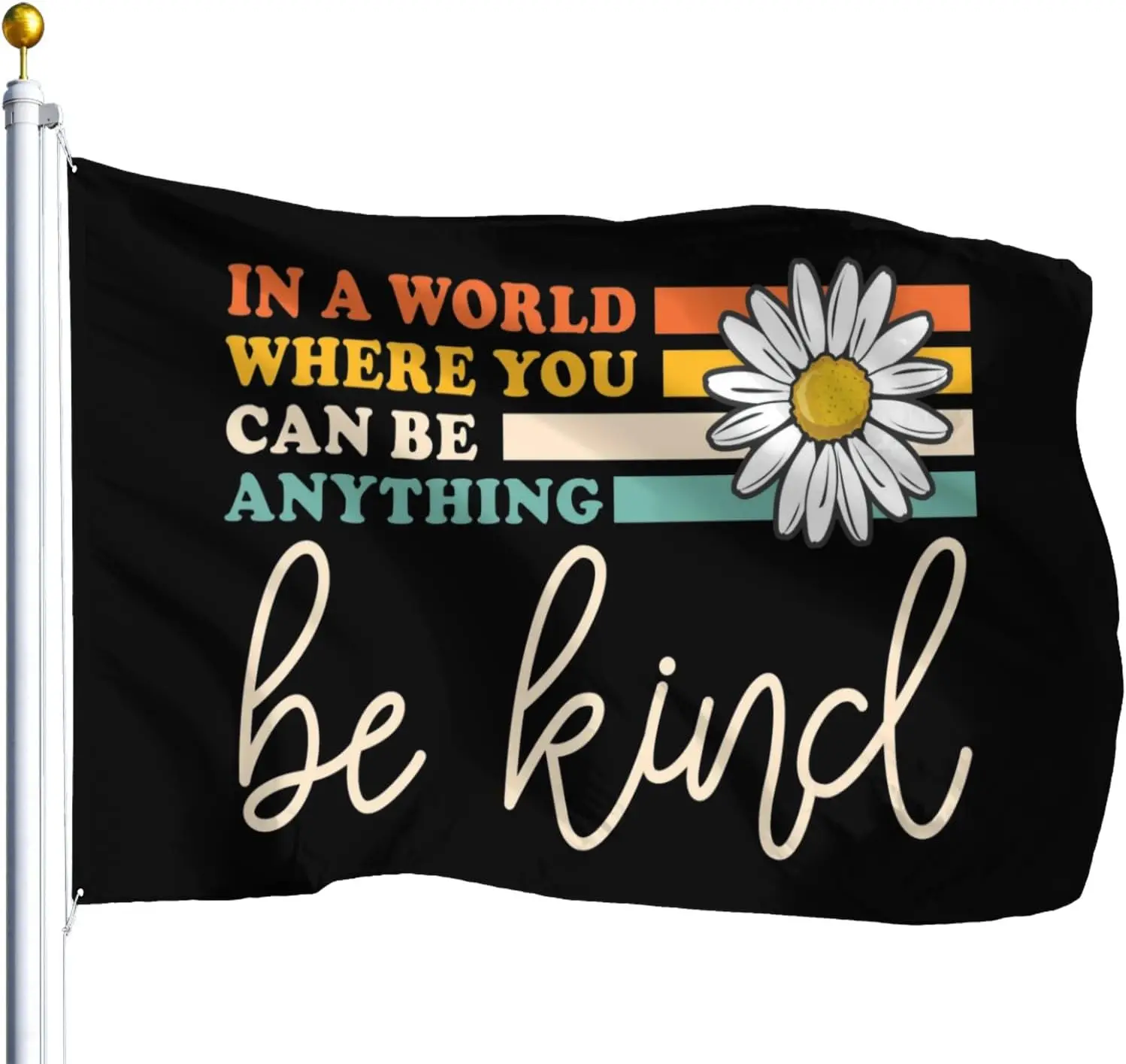 Flagicts 100% Polyester Be Kind In A World Where You Can Be Anything Be Kind Flags