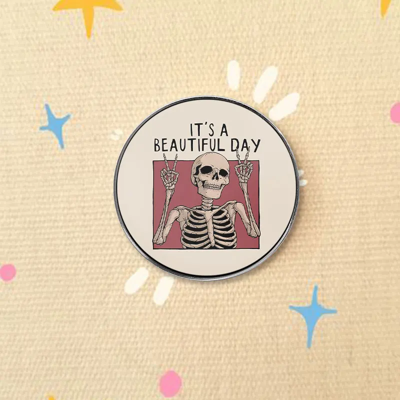 It's A Beautiful Day UV Printing Pin Gothic Sketeton Making Peace Sign Brooch Backpack Lapel Badge Jewelry Gift For Friends