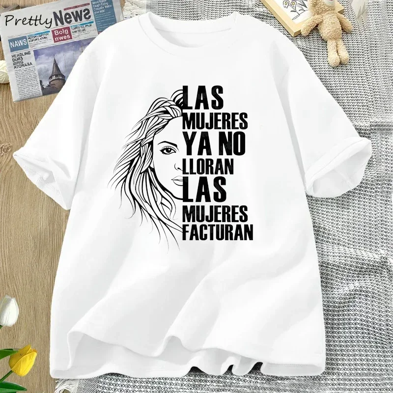 Camiseta Shakira Las Mujeres Ya No Lloran, Camiseta de Verão para Mulheres com Citações, Roupas Unissex, Camisetas Las Mujeres Facturan