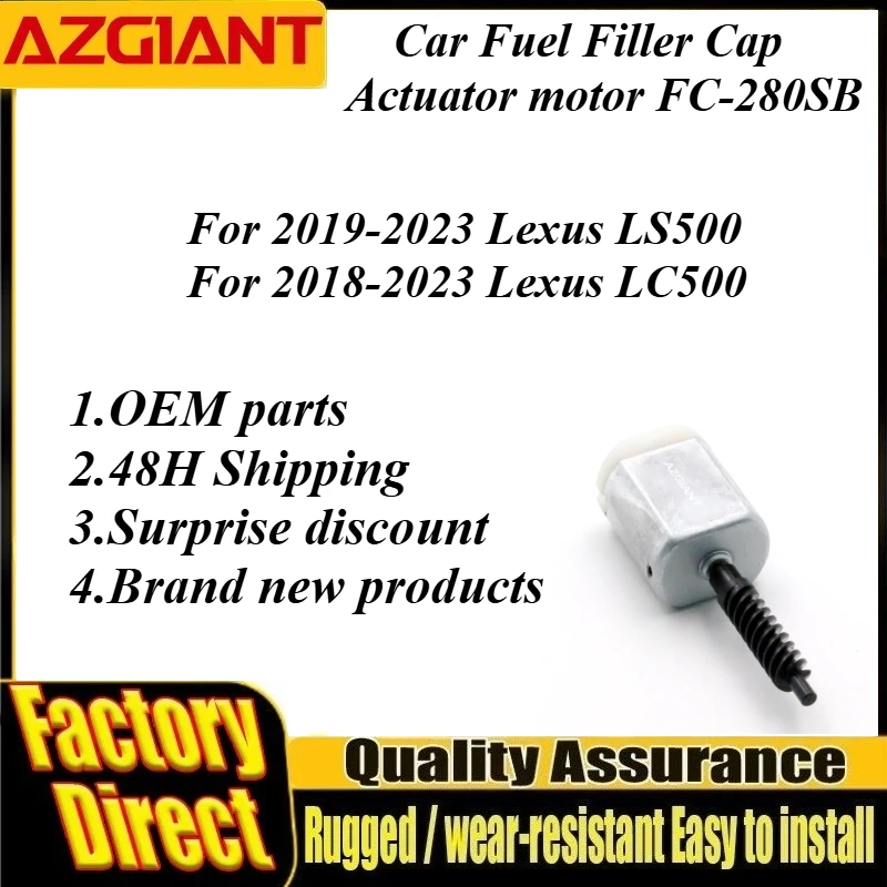 

Car Fuel Door Lock Actuator motor FC-280SB disassembly tools For Lexus LS500 LC500 New high quality replacement parts