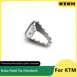 OTOM 2023 Motorcycle Rear Foot Brake Lever Step Plate Peg Brake Pedal Tip For KTM HUSQVARNA GASGAS SXF XC XCF EXC EXCF 125-500