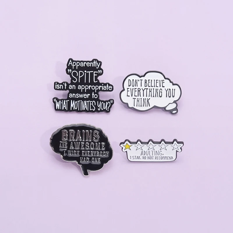 Don't Believe Everything You Think Enamel Pins Brooches Satirical Quotes Brains Are Awesome I Wish Everybody Has One Lapel Badge