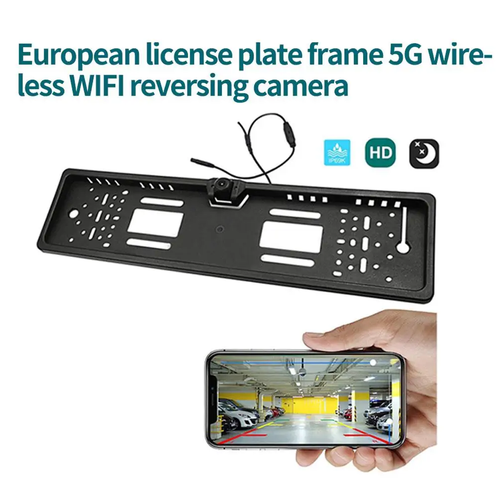 

European License Plate Package with 5G Wifi Rear View License Plate Frame Car System Camera 120° View Camera Angle Backup E3I0