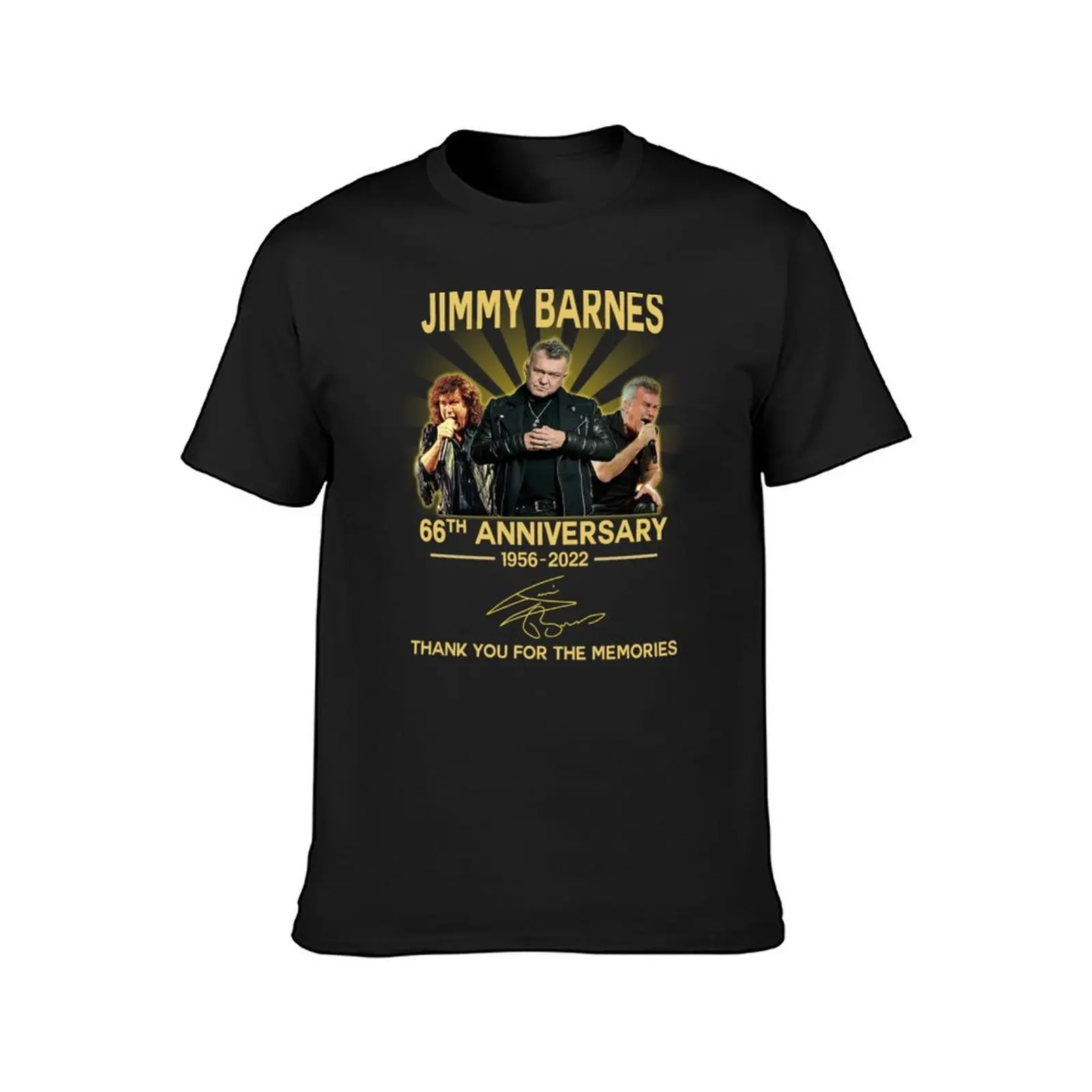 Jimmy Barnes 66th Aniversary 1956-2022, Thanks You For The Memoryes T-Shirt customs oversized plus sizes mens t shirt