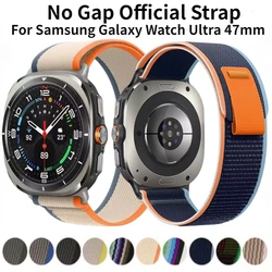 Trail Official Strap for Samsung Galaxy Watch 8-7 Ultra 47mm No Gap Nylon Bracelet for Samsung Watch Ultra 2025 47mm Band Correa