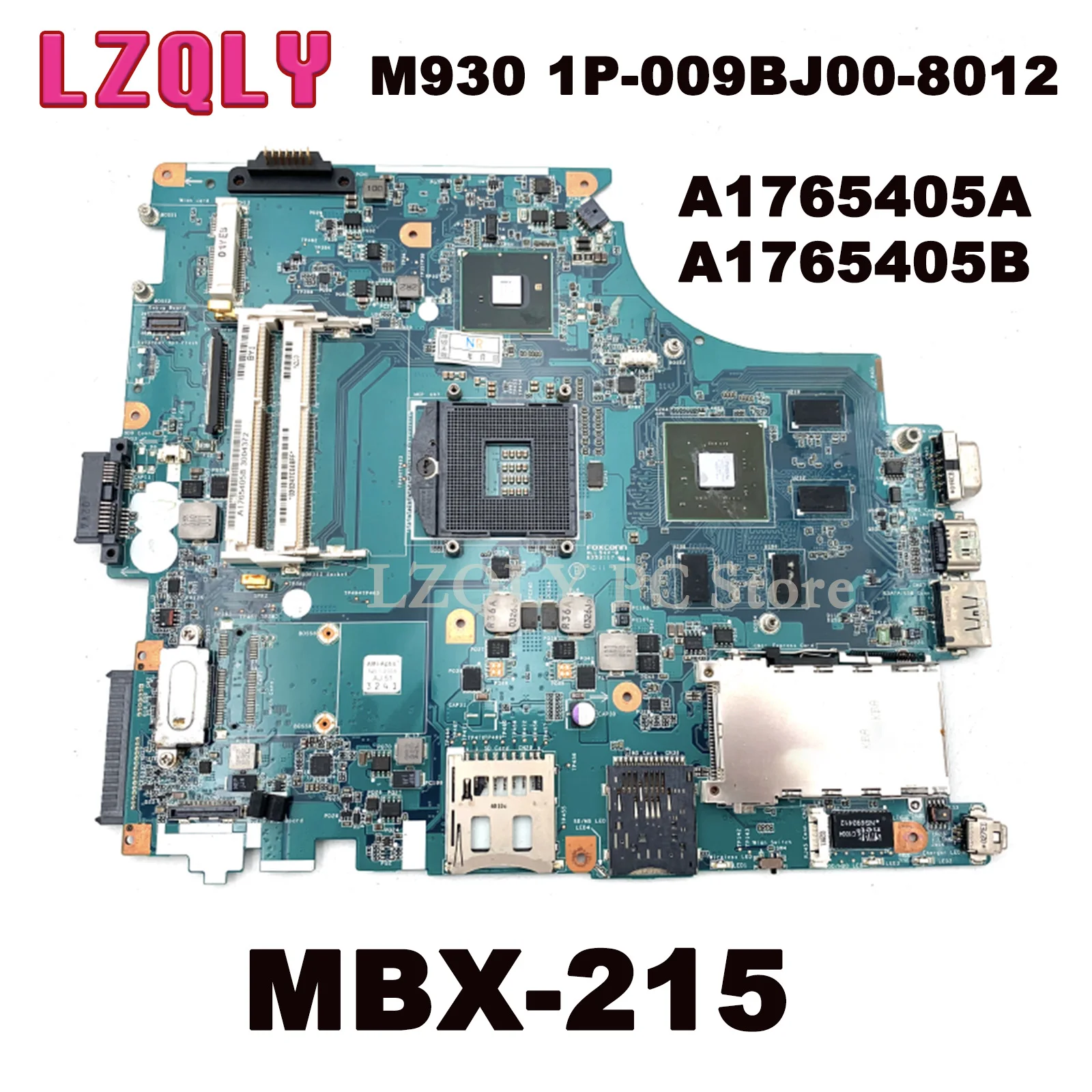 

For Sony VPCF PCG-81114L VPCF1 PM55 S988A A1765405A A1765405B MBX-215 M930 1P-009BJ00-8012 Laptop Motherboard Free CPU