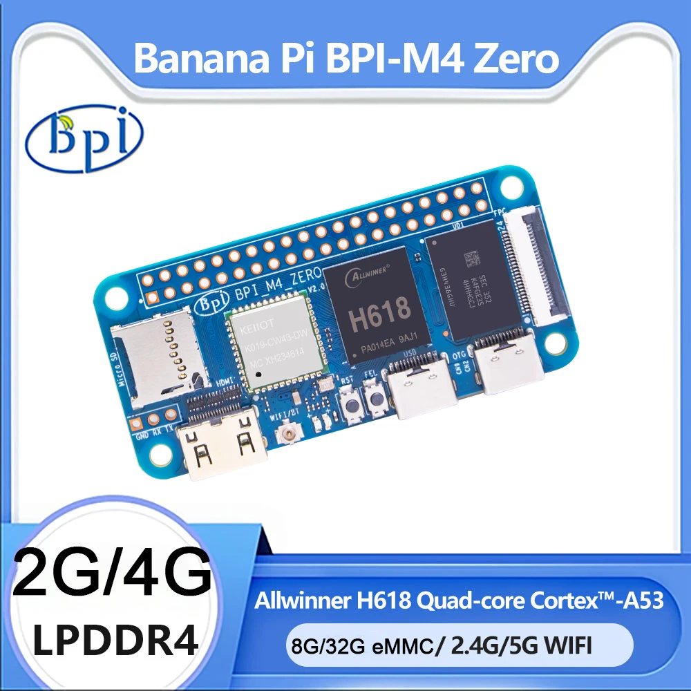 

Banana Pi BPI-M4 ZERO Allwinner H618 Quad-core ARM Cortex™-A53 Processor 2.4G/5G WIFI 2G LPDDR4 8G eMMC Single Board Computer