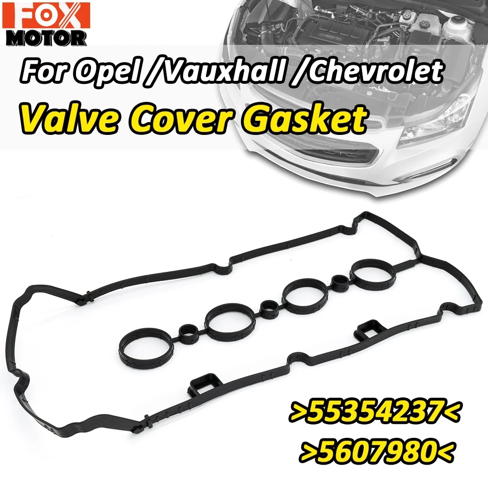 Car Engine Valve Cover Gasket For Chevrolet Cruze Aveo Aveo5 Sonic Opel Saturn Astra Pontiac Vauxhall 1.6L 1.8L 55354237 Rubber